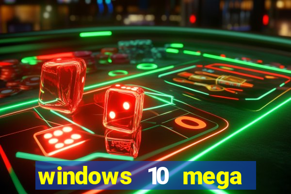 windows 10 mega lite torrent